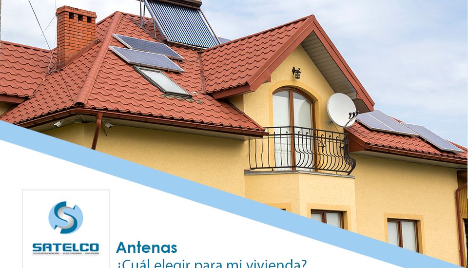 antenas vivienda elegir